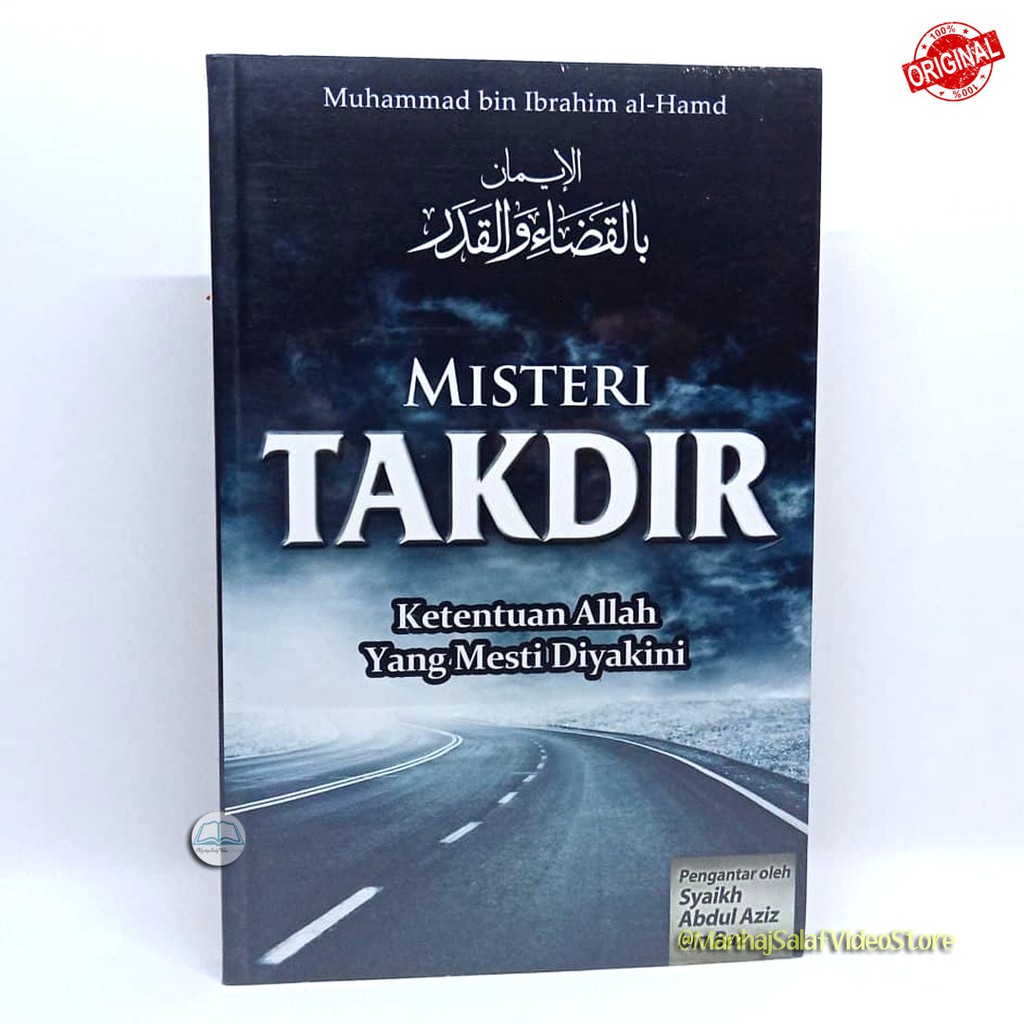 Misteri Takdir Ketentuan Allah Yang Mesti Diyakini