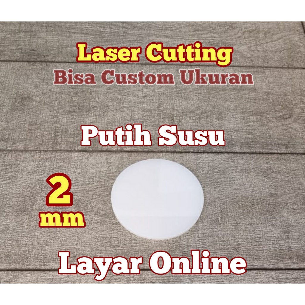 Acrylic Putih Susu 2mm Diameter 98cm Akrilik Laser Cutting Bulat
