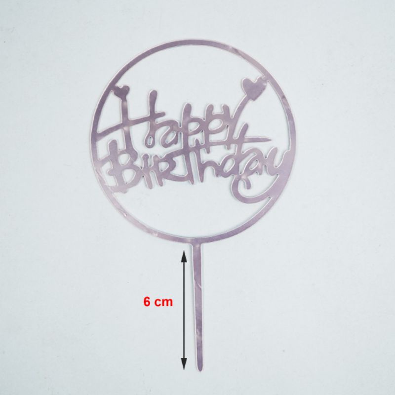 TOPPER KUE HAPPY BIRTHDAY / TOPPER AKRILIK HAPPY BIRTHDAY