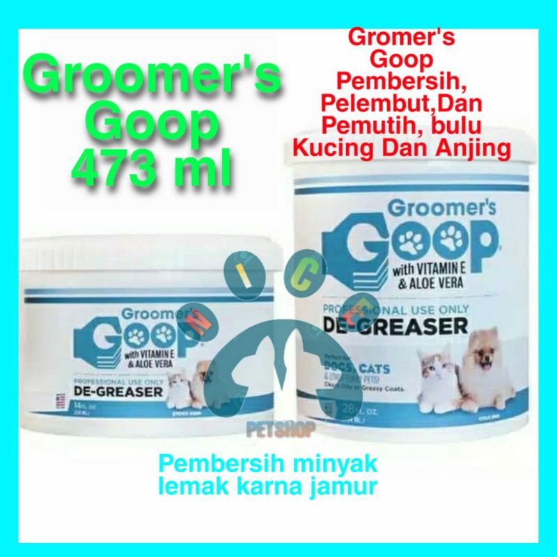 Pengembang Pembersih Minyak Bulu Kucing Dan Anjing Groomer's Goop 473 Ml