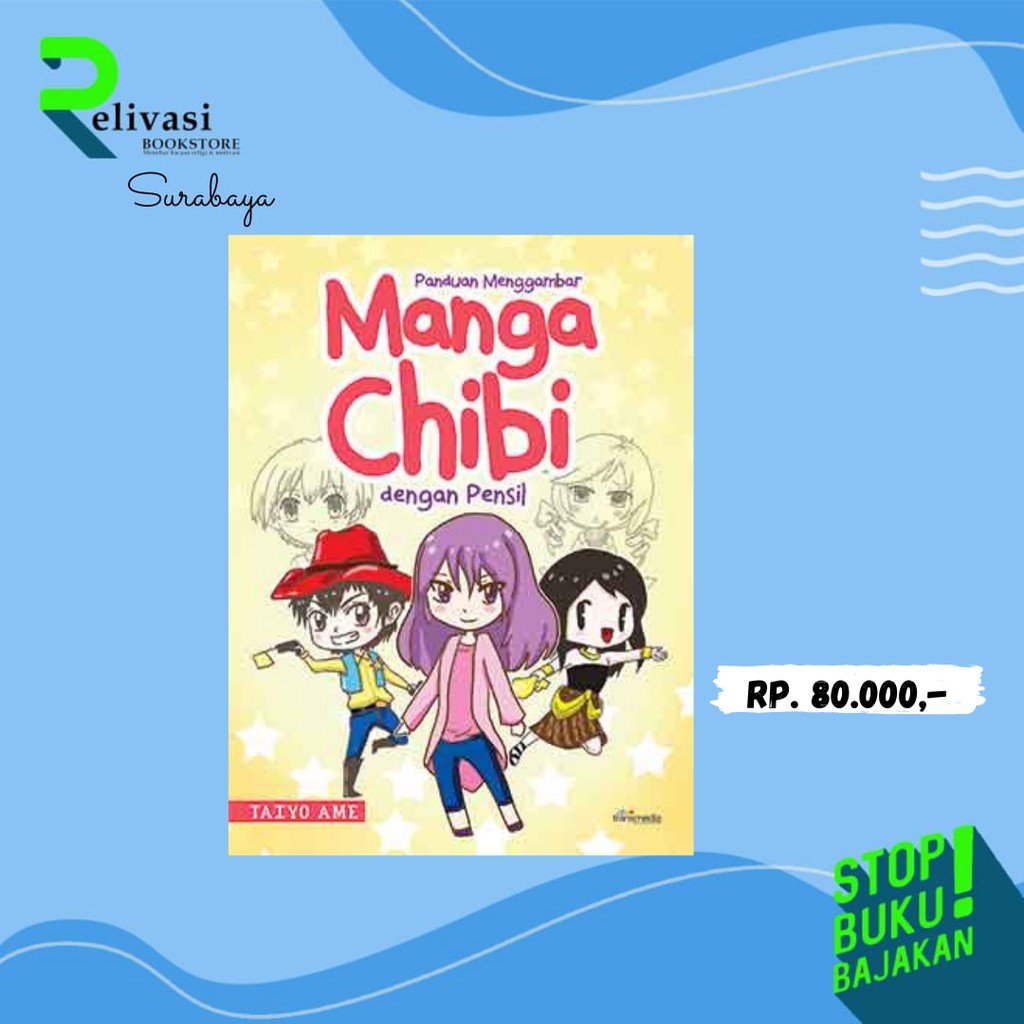 

PANDUAN MENGGAMBAR MANGA CHIBI DENGAN PENSIL