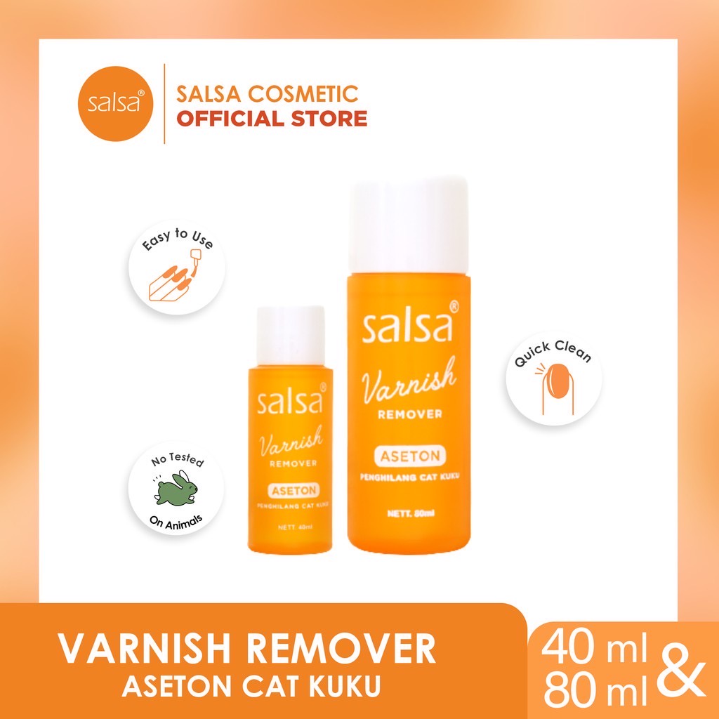 SALSA Varnish Remover Aseton Indonesia / Penghilang Cat Kuku Pembersih Kutek 40ml 80ml / Beauty Tools / Nail Polish Peel Off / Skincare Face Care Facial Wash Toner Serum Cream Sunscreen / Body Scrub Lotion / Hair Shampoo Conditioner Color Spray Paket Waja