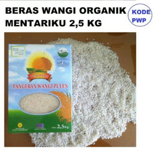 

Beras Organik Mentariku Pangeran Wangi Pulen 2,5