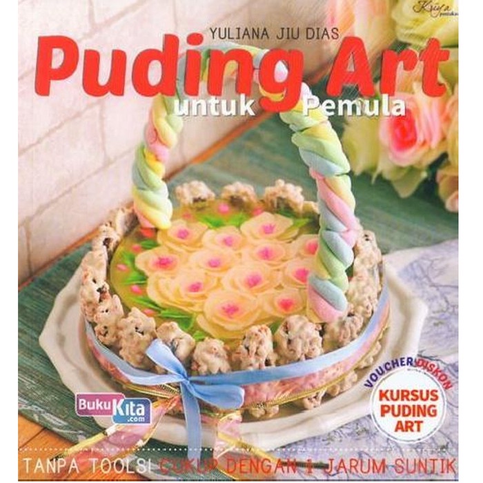 

Buku Hobi Memasak Puding Art untuk pemula bestseller Pudding Yuliana - BARU
