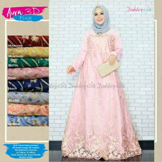 Aura 3D Original Dokter Hijab Gamis Pesta Longdress Maxi Material Velvet Mix Broklat Premium