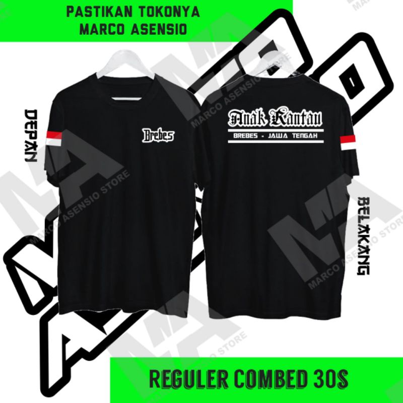 Kaos Reguler Katun Kombed 30S Tulisan Anak Rantau Brebes Jawa Tengah | MA15