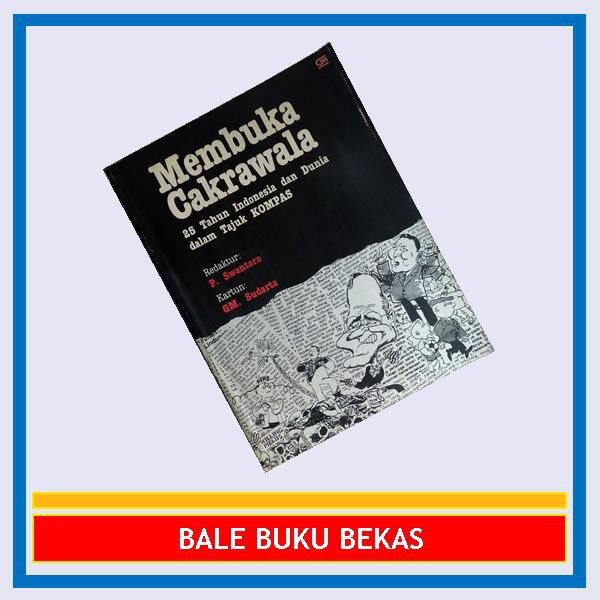 BUKU ORI MEMBUKA CAKRAWALA: 25 TAHUN INDONESIA DAN DUNIA DALAM TAJUK KOMPAS