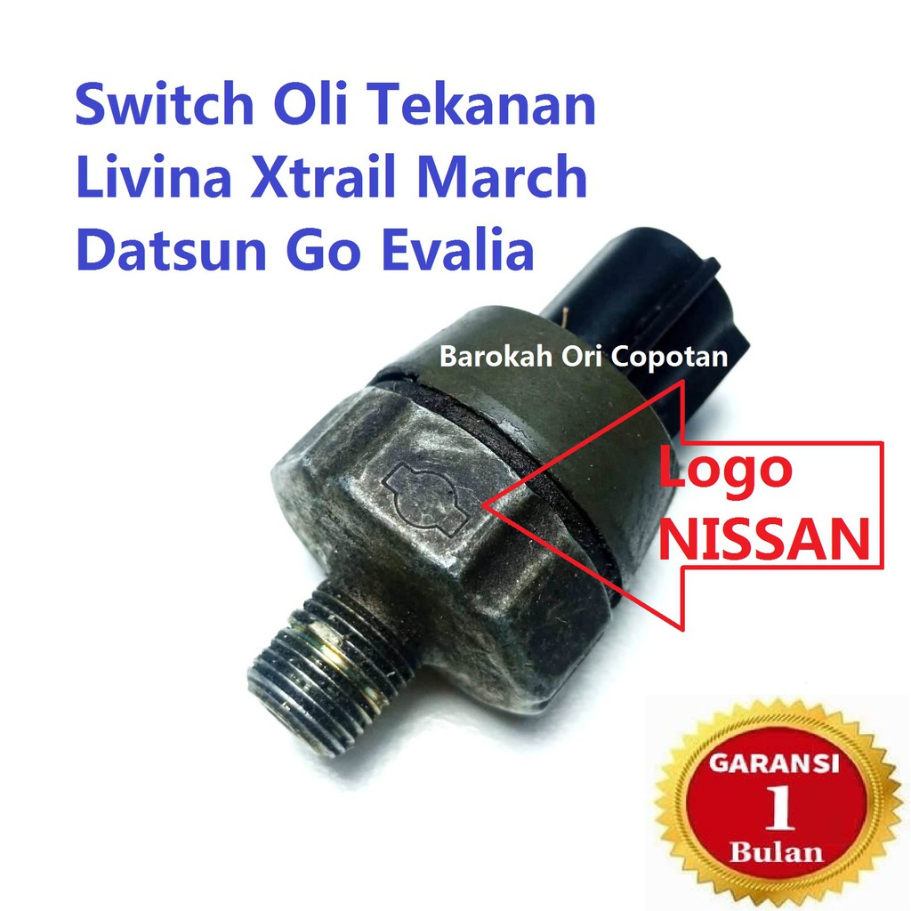 Switch Oli Pressure Nissan Livina X-Trail Serena Evalia Juke Datsun Go March Teana Navara Original Ori Asli Copotan Tekanan