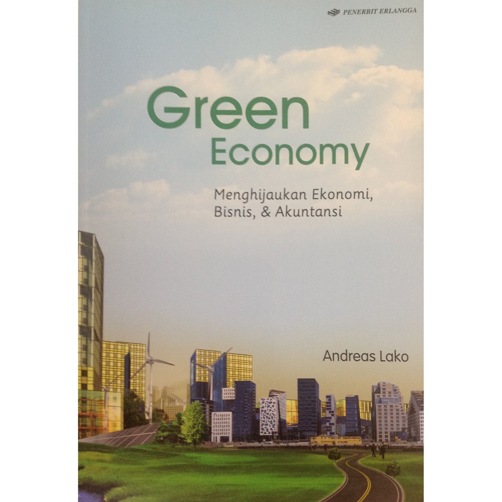 

Buku GREEN ECONOMY MENGHIJAUKAN EKONOMI, BISNIS & AKUNTANSI - 0076570190