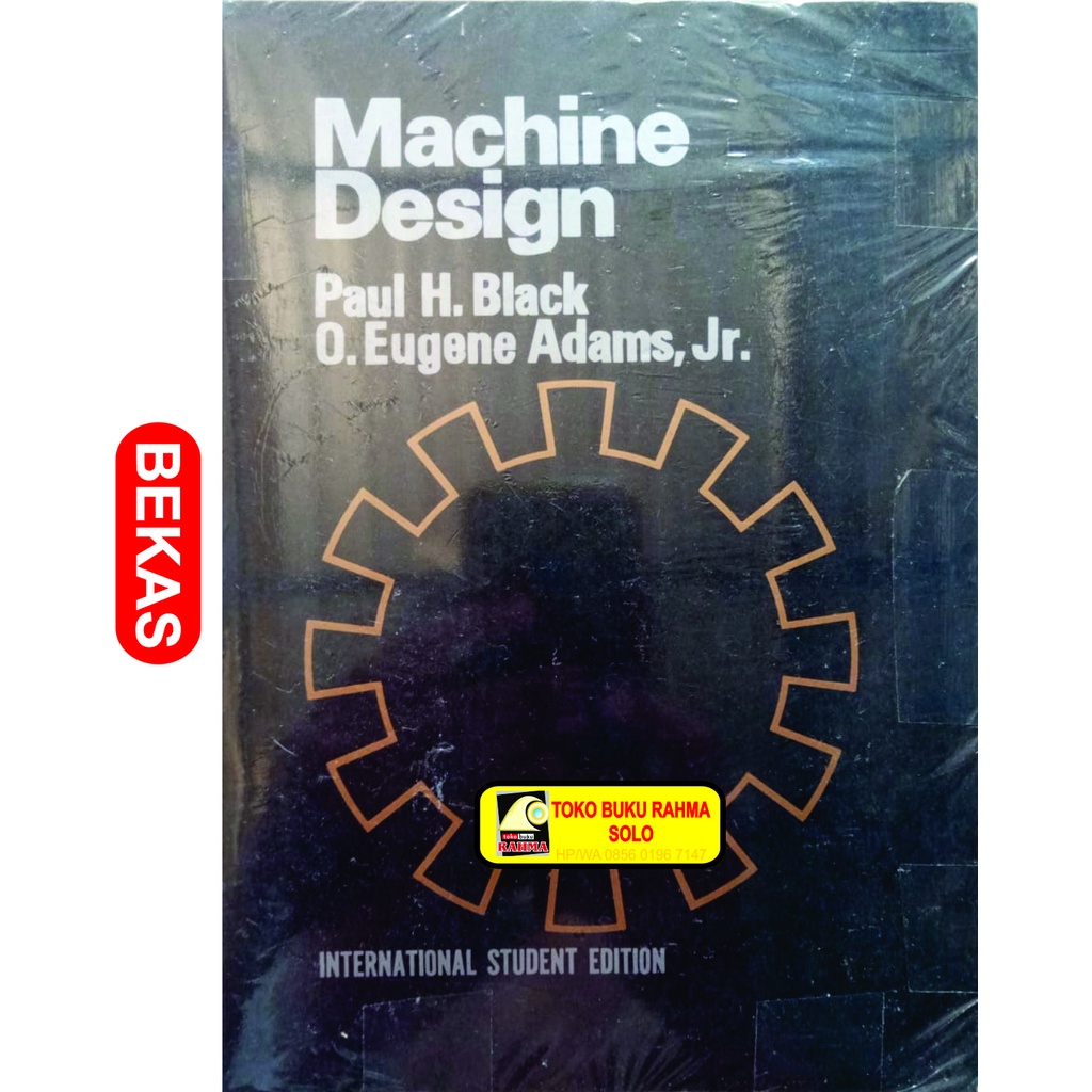 Machine Design Paul H. Black O. Eugene Adams Jr. International Student Edition Mc-Graw Hill Buku Imp