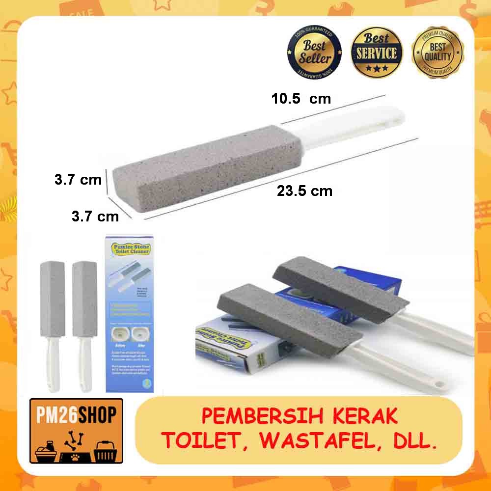 ALAT PEMBERSIH KERAK PLAK WC TOILET CLOSET KERAMIK RING X PUMICE STONE