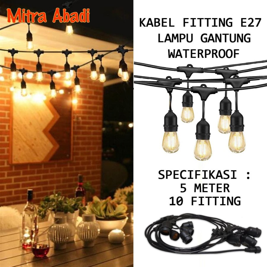 Kabel / Pattio Lampu Gantung 5 Meter 10 Fitting WATERPROOF Fitting E27