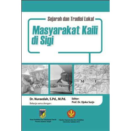 Deepublish - Sejarah dan Tradisi Lokal Masyarakat Kaili di Sigi