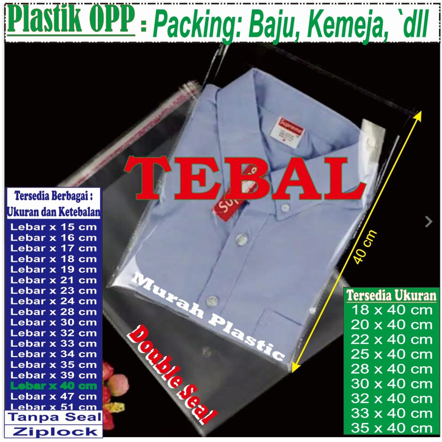 PLASTIK OPP LEM 13,5X40;  18X40;  20X40;  22X40;  25X40;  28X40;  30X40;  32X40;  33X40;  35X40 isi 100 pcs