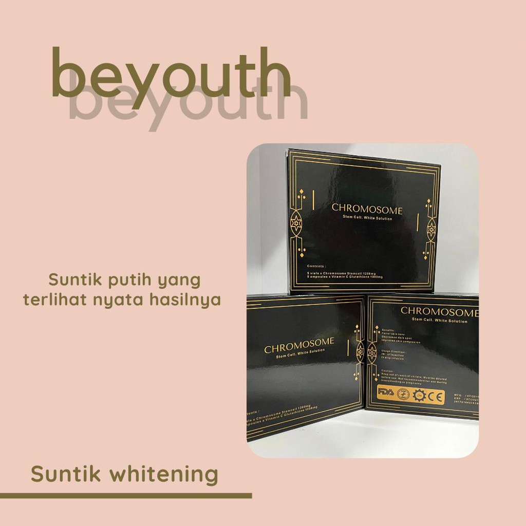 Beyouth Suntik Putih Chromosome