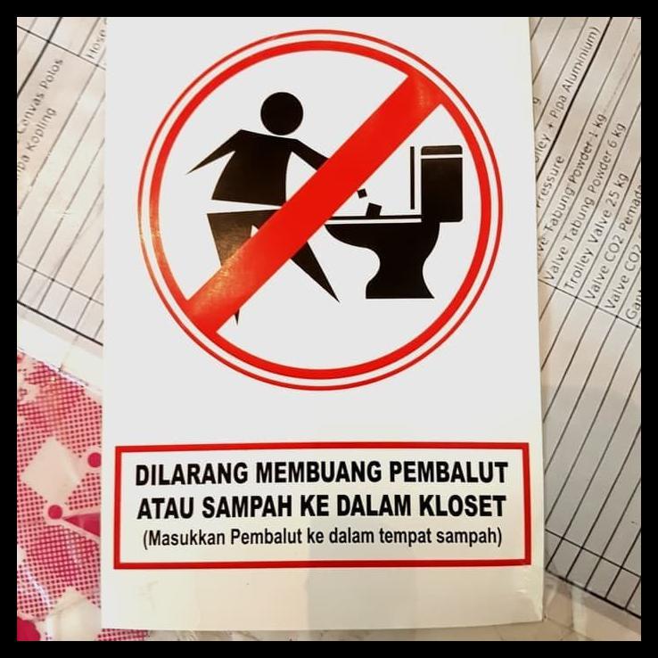 

Dilarang Buang Sampah Ke Kloset 15X10Cm Stiker Label Rambu Sticker K3