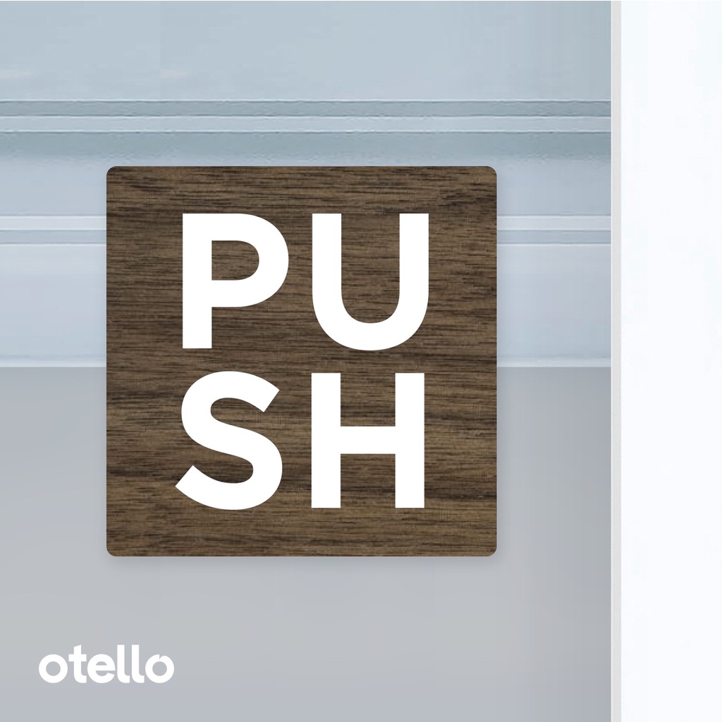 Otello - Push Pull Signage Board Label Akrilik Pintu Tempel Sticker Acrylic