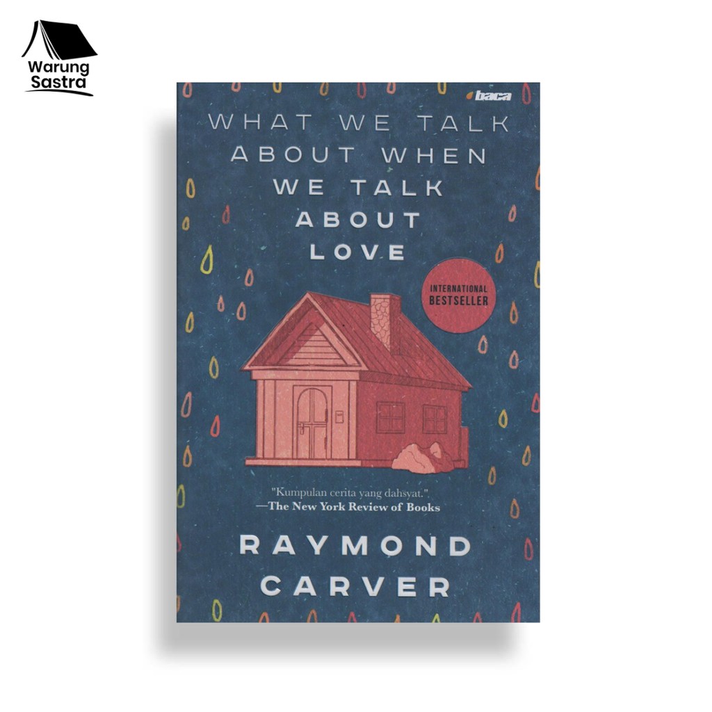 What We Talk About When We Talk About Love