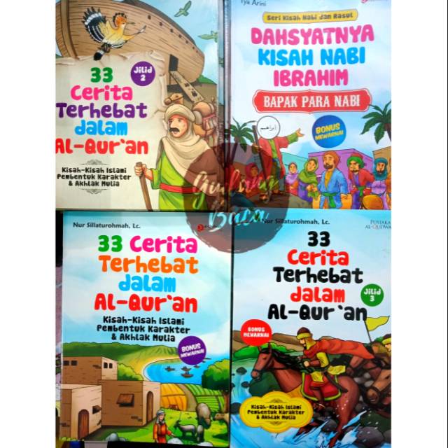 33 Cerita Terhebat Dalam Al Qur An Seri 1 2 3 Dahsyatnya Kisah Nabi Ibrahim Bapak Para Nabi Ziyad Shopee Indonesia