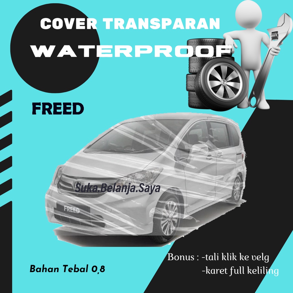 Body Cover Mobil transparan bening freed Sarung Mobil freed/honda freed/mobilio/mobilio rs/avanza/xenia/avanza lama/avanza veloz/feroza/datsun go/datsun go panca/datsun go 2 baris/datsun go 3 baris/sienta/hrv