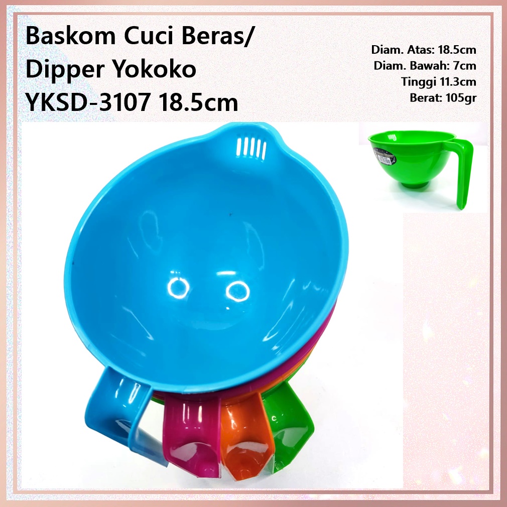 Dipper/Baskom Cuci Beras Yokoko YKSD-3107 18.5cm