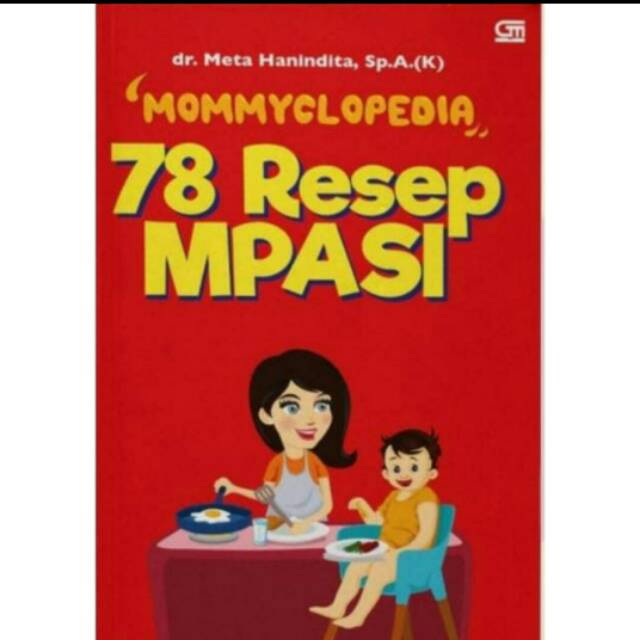 Mommyclopedia 78 Resep MPASI - dr. Meta Hanindita