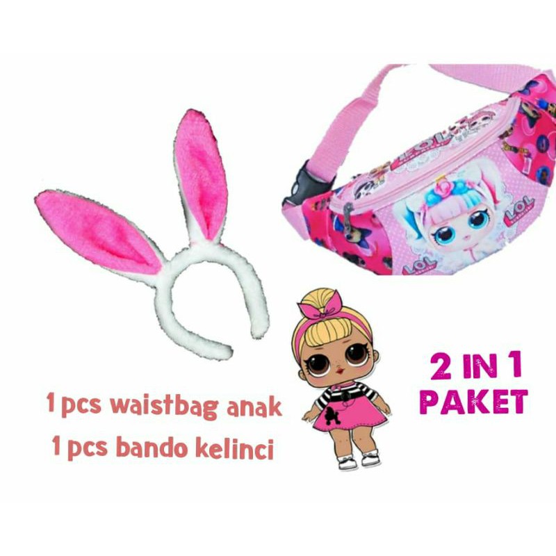 Tas Pinggang gratis bando kelinci/waistbag lol/tas selempang anak perempuan/tas pinggang anak/