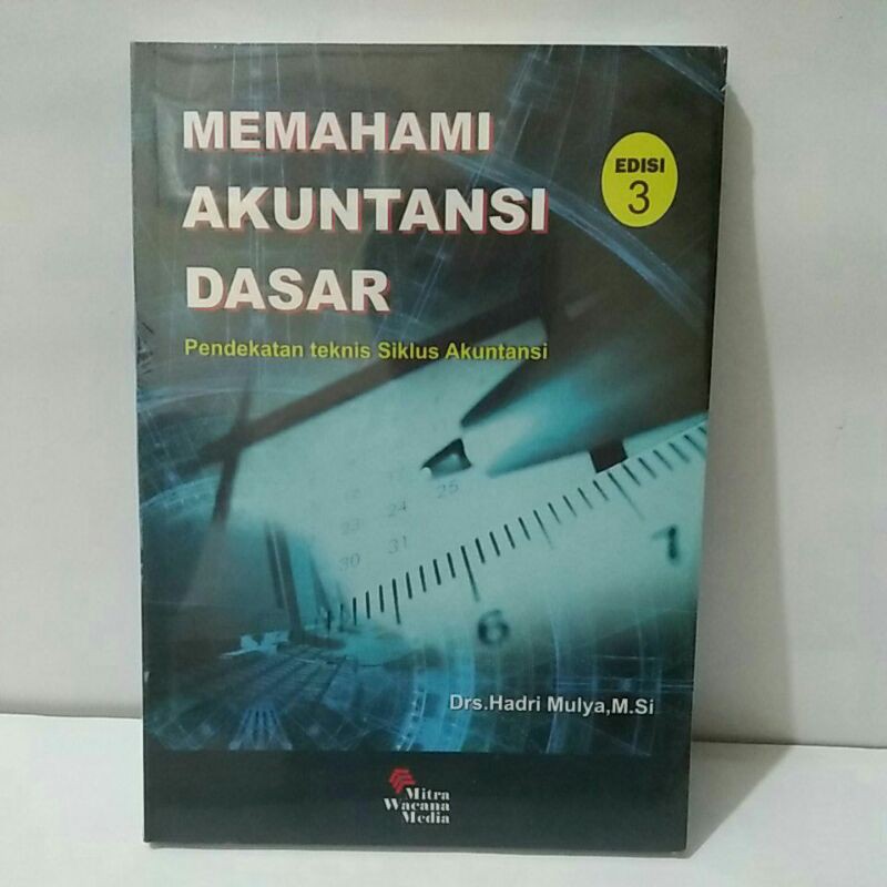 

BUKU ORI MEMAHAMI AKUNTANSI DASAR