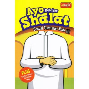 Buku Belajar Sholat Untuk Anak - Ayo Belajar Sholat Attuqa