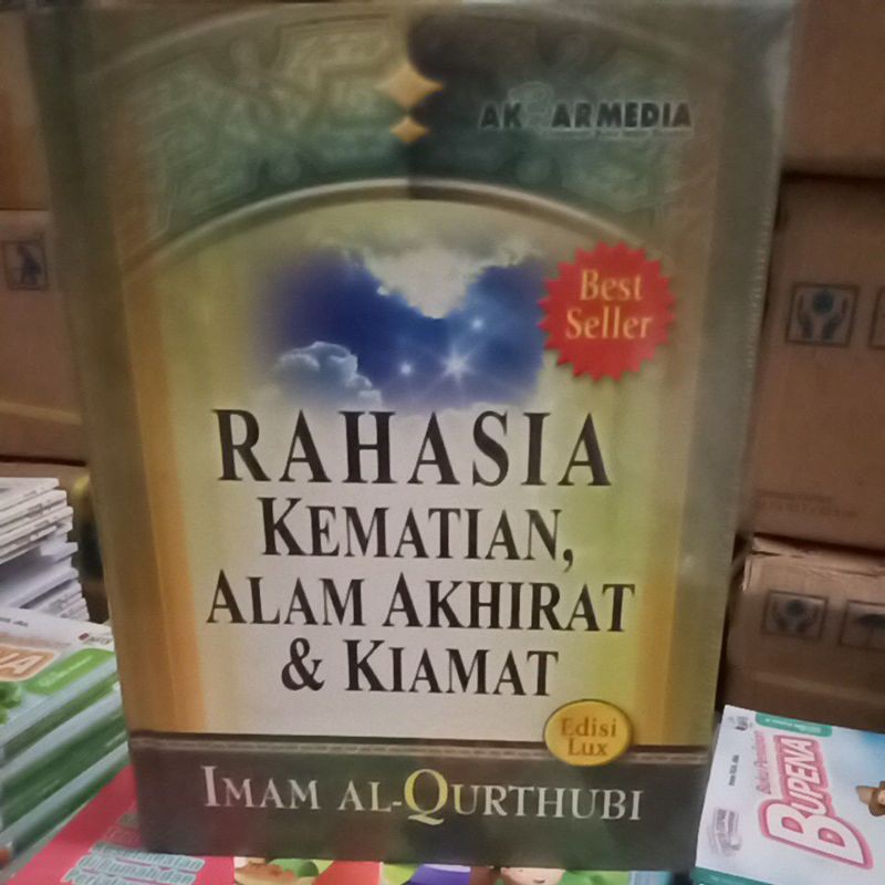 Rahasia Kematian,Alam Akhirat & Kiamat (Bestsaller)