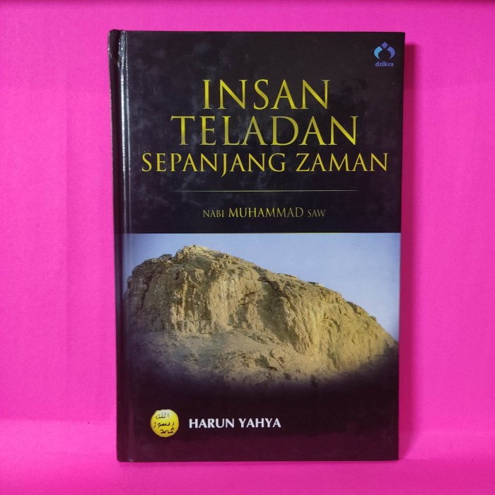 Buku insan teladan sepanjang zaman NABI MUHAMMAD SAW jilid 2