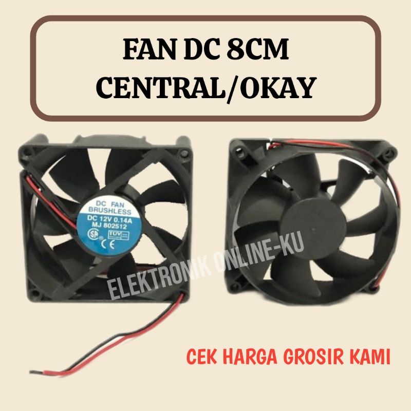 FAN DC 8CM CENTRAL/OKAY BIRU