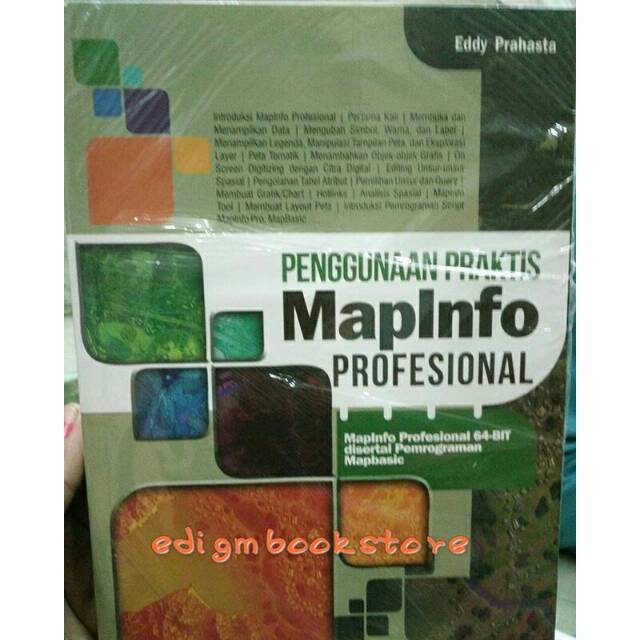 

Penggunaan praktis map info proffesional