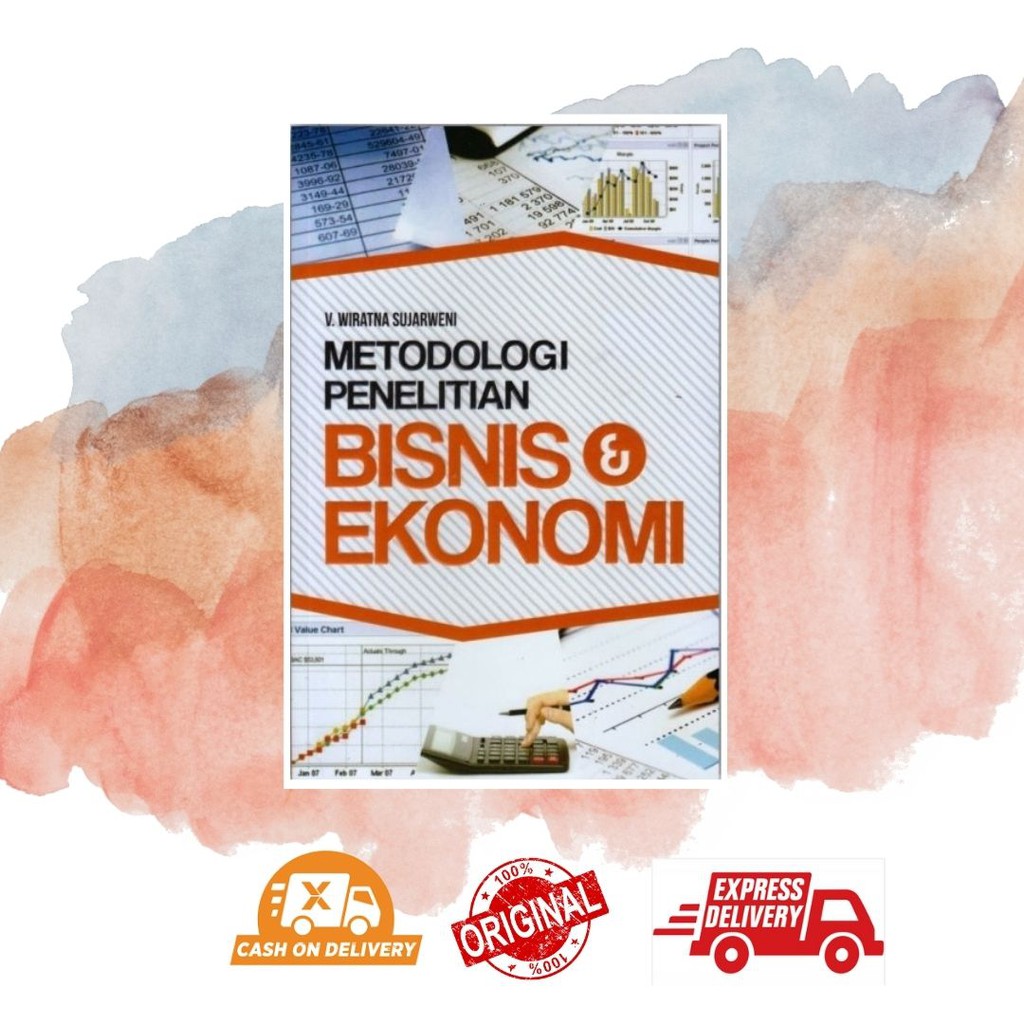 BUKU METODOLOGI PENELITIAN BISNIS DAN EKONOMI, Wiratna Sujarweni