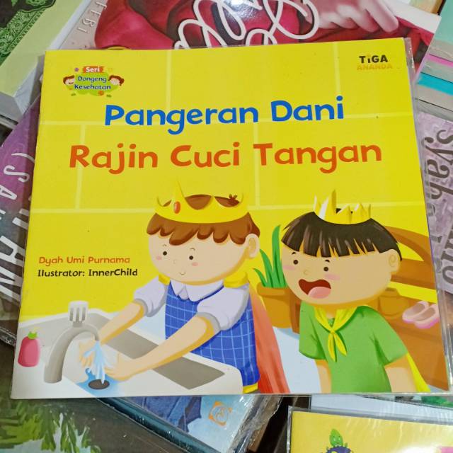 Buku Cerita Anak Seri Dongeng Kesehatan Pangeran Dani Rajin Cuci Tangan By Tiga Ananda Shopee Indonesia