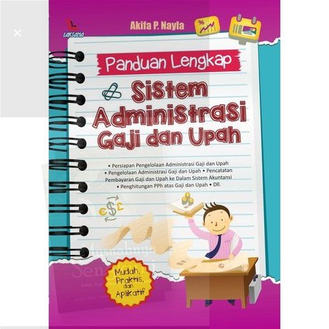 Buku PANDUAN LENGKAP SISTEM ADMINISTRASI GAJI DAN UPAH