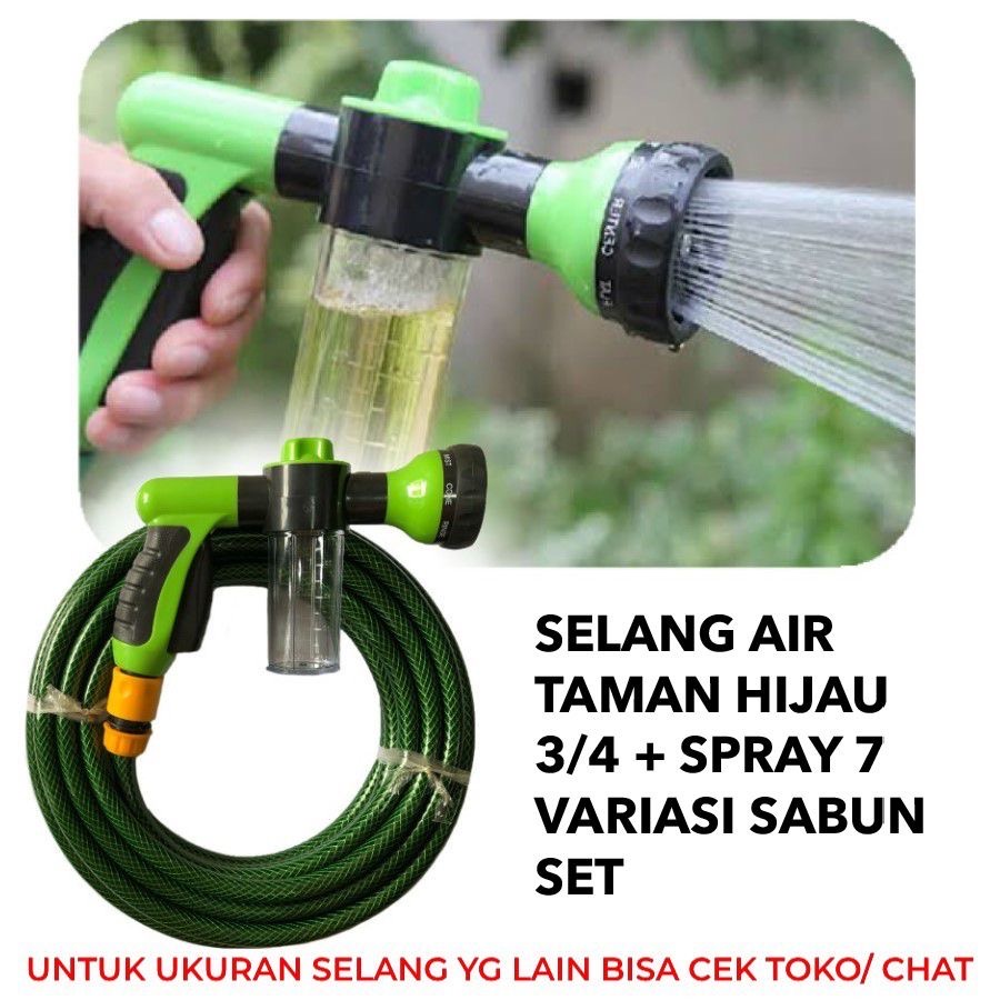 SELANG AIR TAMAN HIJAU 3/4 + SPRAY 7 VARIASI SABUN SET