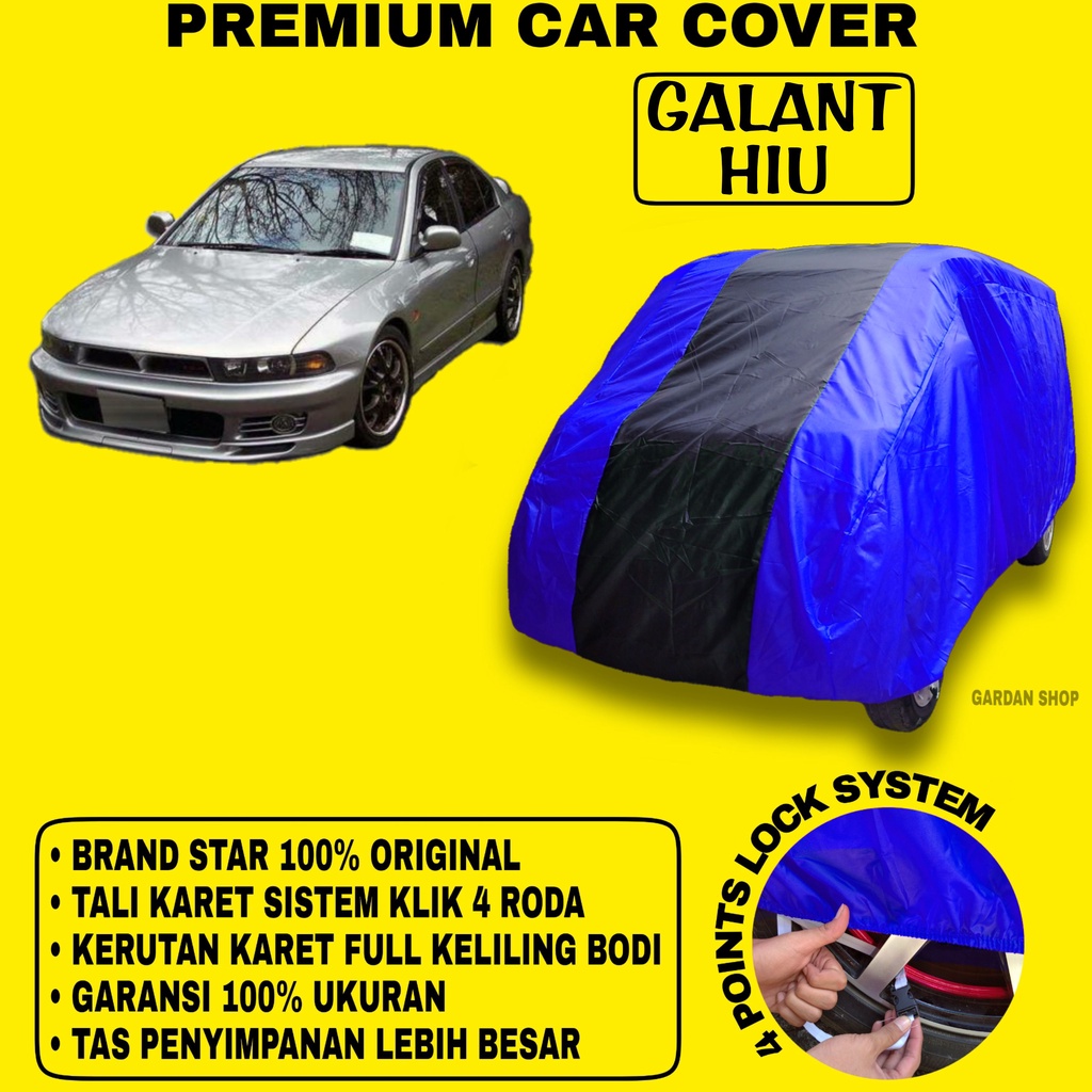 Body Cover GALANT HIU BIRU HITAM Penutup Bodi Mobil Galant Hiu Waterproof PREMIUM