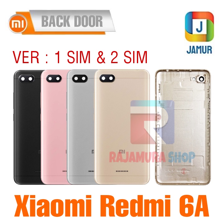 BACKDOOR XIAOMI REDMI 6A BACK DOOR XIAOMI REDMI 6A BACK COVER XIAOMI REDMI 6A CASING XIAOMI REDMI 6A