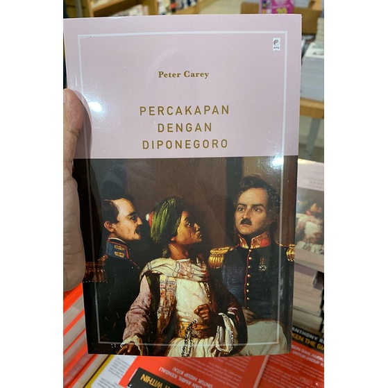 Peter Carey - Percakapan dengan Dipenogoro