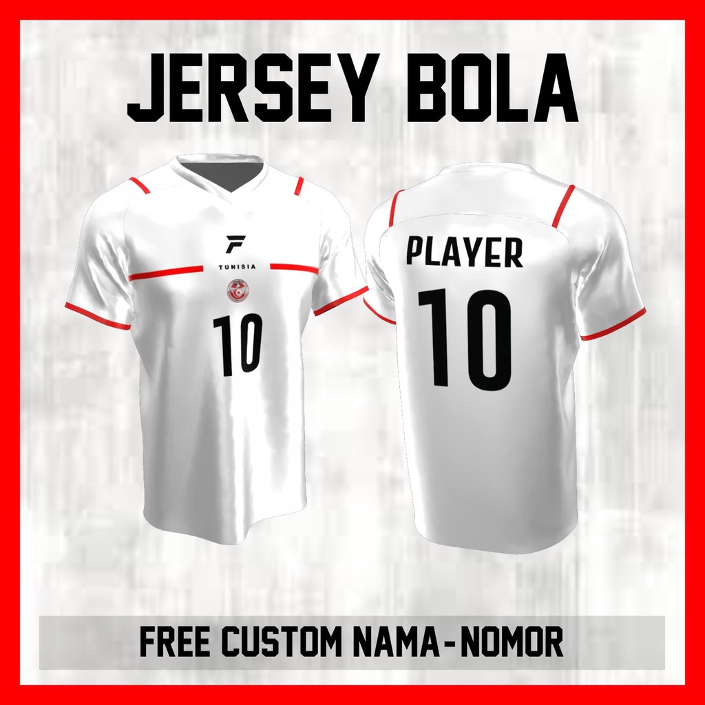 Kaos Bola Jersey Tunisia Timnas Negara Garis Bahu Baju Custom Nama dan Nomor Punggung - 54