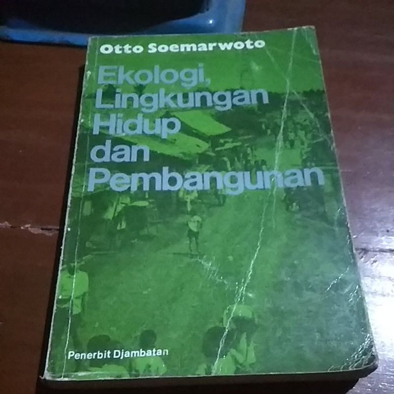 

ekologi lingkungan hidup dan pembangunan