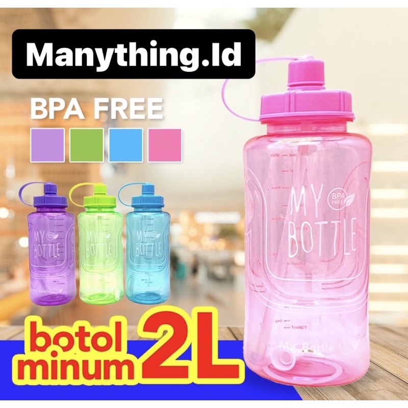 MY BOTTLE MINUM JUMBO 2 LITER - MY BOTOL TEMPAT AIR MINUM 2000 ML BESAR 2 LITER