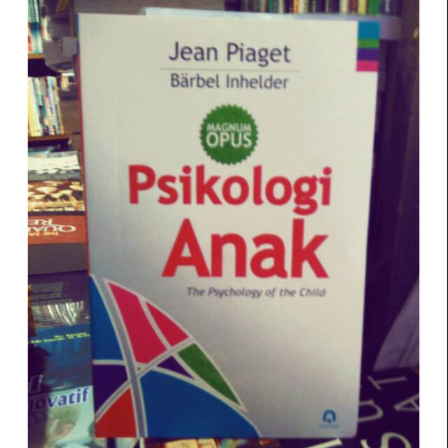 Psikologi Anak - Jean Piaget