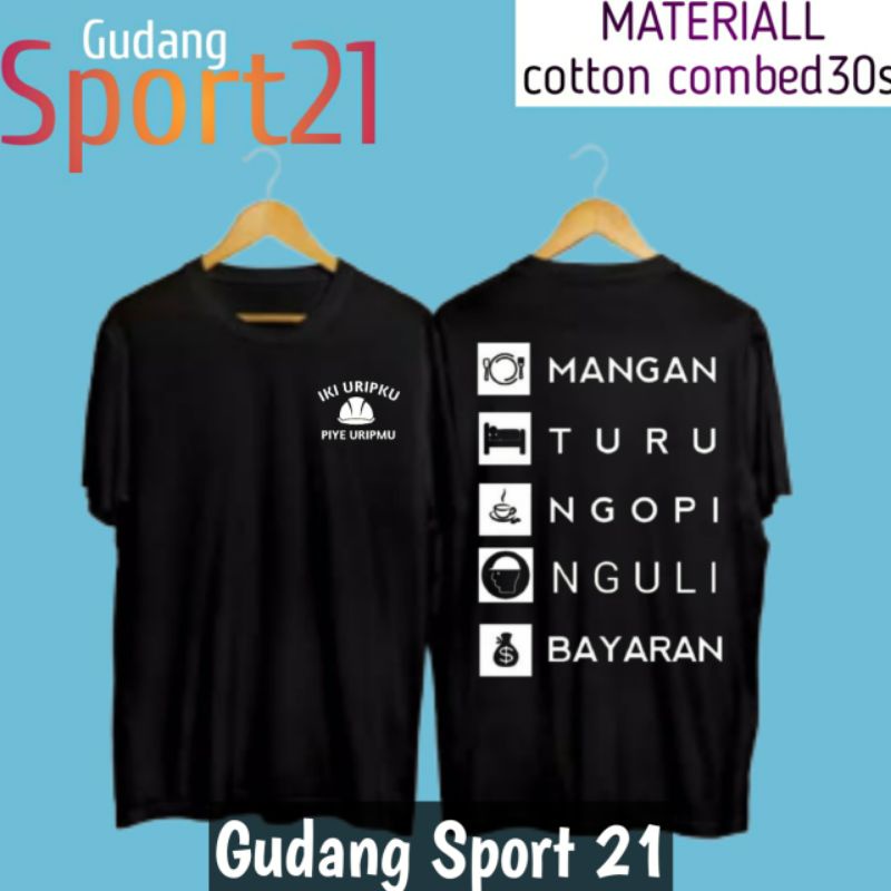 kaos baju mangan turu ngopi nguli bayaran