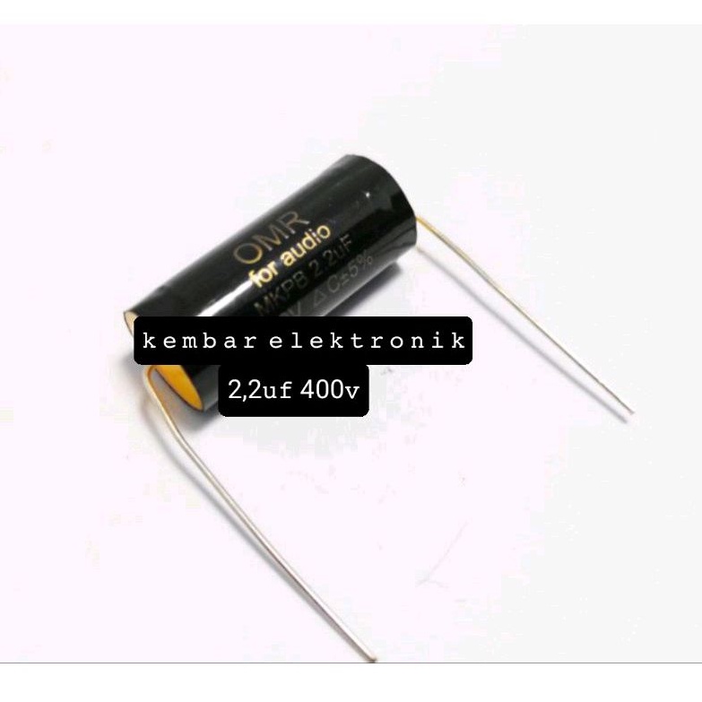 Kapasitor capasitor capacitor 225 2.2uf 400v omr for audio original