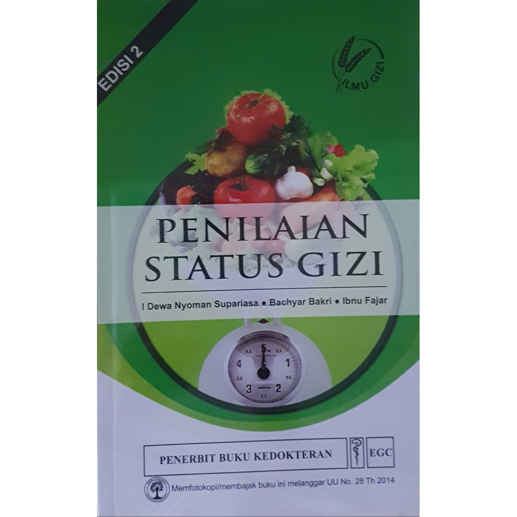 [ ORIGINAL ] Penilaian Status Gizi Edisi 2 - I Dewa Nyoman Supariasa
