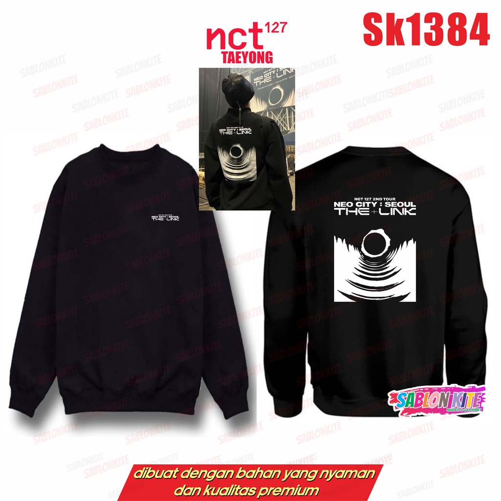 MURAH!!! HOODIE NCT 127 THE LINK NEO CITY SEOUL SK1384 UNISEX