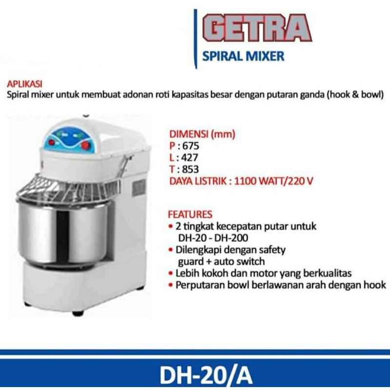 Mesin Aduk Spiral Mixer 20 Liter DH-20 GETRA