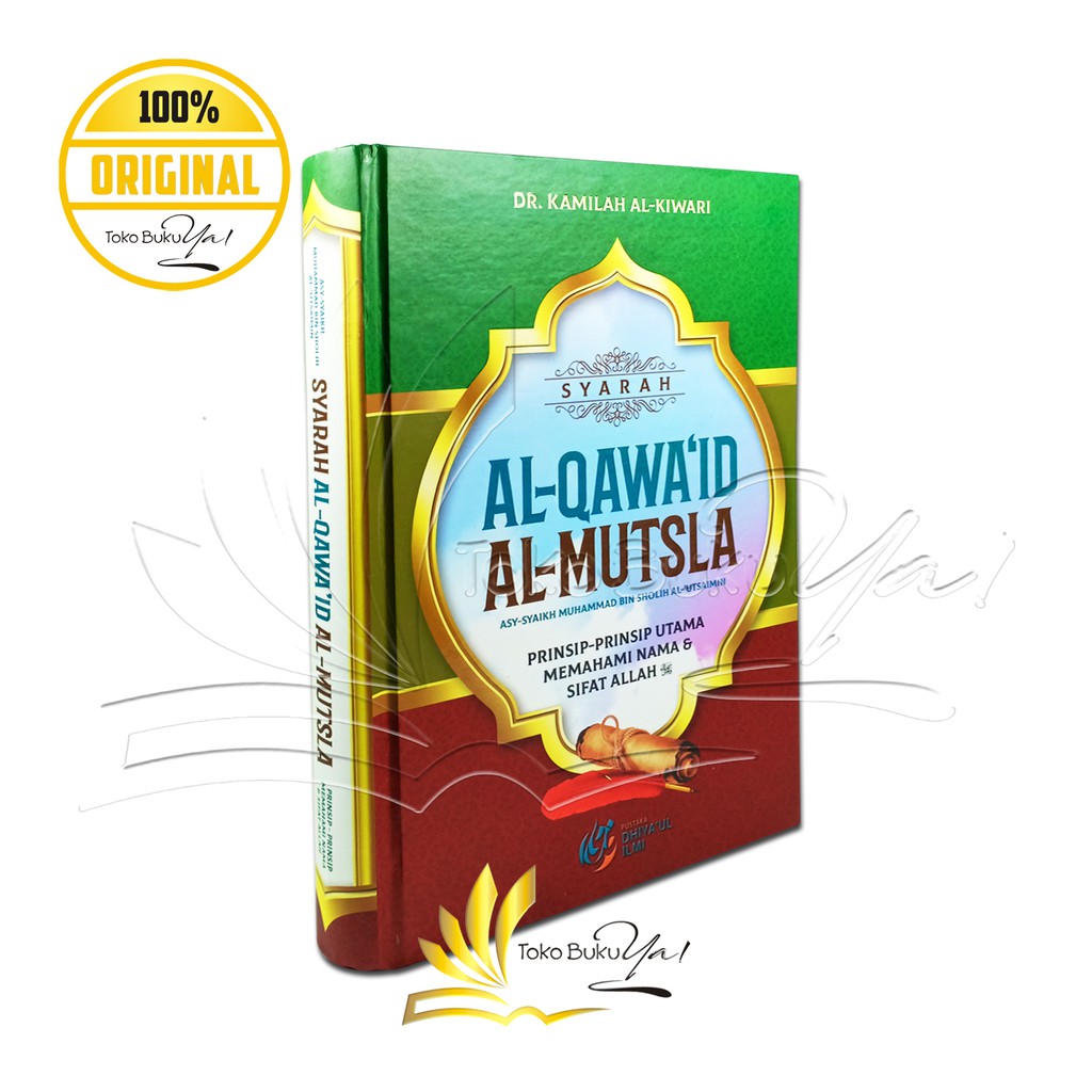 Syarah Al Qawaid Al Mutsla - Pustaka Dhiyaul Ilmi